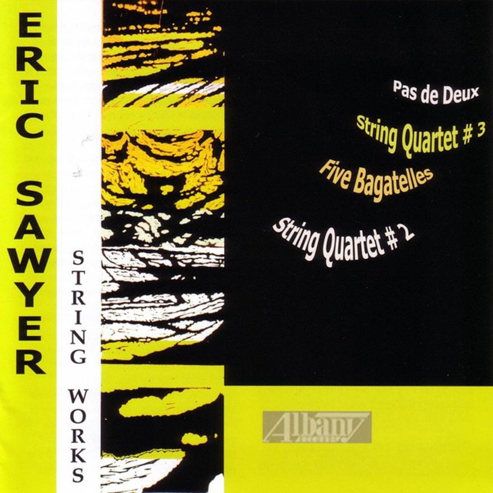 Eric Sawyer – String Works