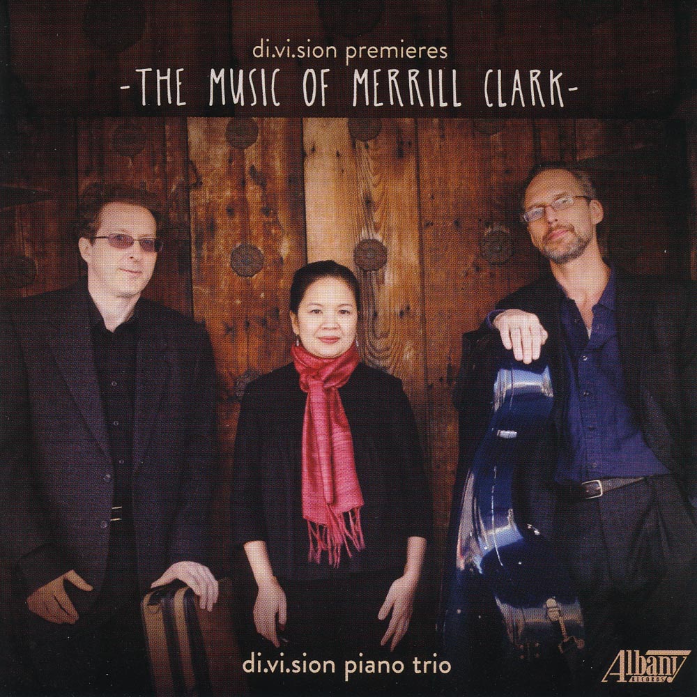 di.vi.sion premieres: The Music of Merrill Clark